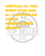 AORN Periop 101- FINAL  NEWEST ACTUAL EXAM  ALL 70 QUESTIONS AND  CORRECT  ANSWERS|ALREADY  GRADED A