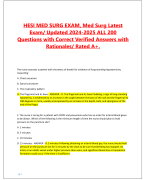 HESI MED SURG EXAM, Med Surg Latest  Exam/ Updated 2024-2025 ALL 200  Questions with Correct Verified Answers with  Rationales/ Rated A+.