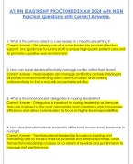 ATI Leadership Management Proctored Exam with NGN/  Latest 2024-2025/ All Screenshots Questions with Detailed  Answers