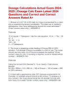 Dosage Calculations Actual Exam 2024- 2025 | Dosage Calc Exam Latest 2024  Questions and Correct and Correct  Answers Rated A+ | Verified Dosage Calculations Actual Exam Latestn 2024- 2025 Quiz with Accurate Solutions Aranking Allpass'