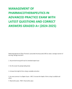 MANAGEMENT OF  PHARMACOTHERAPEUTICS IN  ADVANCED PRACTICE EXAM WITH  LATEST QUESTIONS AND CORRECT  ANSWERS GRADED A+ (2024-2025)