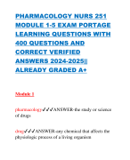 PHARMACOLOGY NURS 251 MODULE 1-5 EXAM PORTAGE LEARNING QUESTIONS WITH 400 QUESTIONS AND CORRECT VERIFIED ANSWERS 2024-2025|| ALREADY GRADED A+