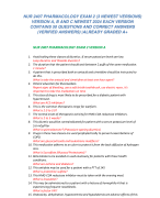 NUR 2407 PHARMACOLOGY EXAM 2 (3 NEWEST VERSIONS) VERSION A, B AND C NEWEST 2024 EACH VERSION  CONTAINS 50 QUESTIONS AND CORRECT ANSWERS (VERIFIED ANSWERS) |ALREADY GRADED A+