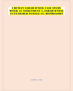 I HUMAN SARAH O'NEIL CASE STUDY  WEEK 12 ASSIGNMENT 1: SARAH O'NEIL  25-YEAR-OLD FEMALE CC: DEPRESSION