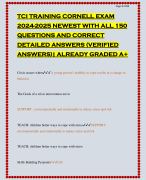 TCI TRAINING CORNELL EXAM 2024-2025 NEWEST WITH ALL 150 QUESTIONS AND CORRECT DETAILED ANSWERS (VERIFIED ANSWERS)| ALREADY GRADED A+
