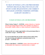 NC BLET JUVENILE LAWS AND PROCEDURES  NEWEST 2024 EXAM, PRACTICE EXAM AND  STUDY GUIDE 300 QUESTIONS AND CORRECT  DETAILED ANSWERS (VERIFIED ANSWERS) |ALREADY GRADED A+