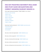 HESI EXIT-PEDIATRICS MATERNITY REAL EXAM AND STUDY GUIDE 200 QUESTIONS AND  CORRECT ANSWERS//ALREADY GRADED A+