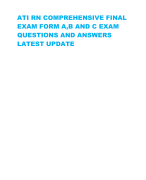 ATI RN COMPREHENSIVE FINAL  EXAM FORM A,B AND C EXAM  QUESTIONS AND ANSWERS  LATEST UPDATE