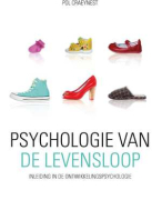 Samenvatting Ontwikkelingspsychologie - De psychologie van de Levensloop - Pol Craeynest