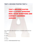 TEST 4 REVIEW POSTED  TEST 4 LATEST VERSIONS  REAL EXAM QUESTIONS AND  CORRECT ANSWERS  |AGRADE