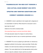 PHARMACOLOGY RN HESI EXIT VERSION A  2024 ACTUAL EXAM NEWEST 2024 WITH  UPDATED AND VERIFIED QUESTIONS AND  CORRECT ANSWERS (GRADED A+)