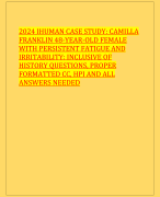 2024 IHUMAN CASE STUDY: CAMILLA  FRANKLIN 48-YEAR-OLD FEMALE  WITH PERSISTENT FATIGUE AND  IRRITABILITY: INCLUSIVE OF  HISTORY QUESTIONS, PROPER  FORMATTED CC, HPI AND ALL  ANSWERS NEEDED
