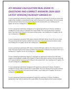 ATI DOSAGE CALCULATION REAL EXAM 75  QUESTIONS AND CORRECT ANSWERS 2024-2025  LATEST VERSION//ALREADY GRADED A+