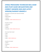 STERILE PROCESSING TECHNICIAN REAL EXAM  AND STUDY GUIDE 300 QUESTIONS AND  CORRECT ANSWERS 2024-2025 LATEST  VERSION//ALREADY GRADED A