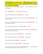 Comprehensive review part 1 78Questions & Correct and Verified Answers.Latest update2024/2025 Graded A+, Exams of NursingComprehensive review part 1 78Questions & Correct and Verified Answers.Latest update2024/2025 Graded A+, Exams of NursingComprehensive review part 1 78Questions & Correct and Verified Answers.Latest update2024/2025 Graded A+, Exams of NursingComprehensive review part 1 78Questions & Correct and Verified Answers.Latest update2024/2025 Graded A+, Exams of NursingComprehensive review part 1 78Questions & Correct and Verified Answers.Latest update2024/2025 Graded A+, Exams of NursingComprehensive review part 1 78Questions & Correct and Verified Answers.Latest update2024/2025 Graded A+, Exams of Nursing