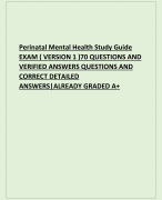 Perinatal Mental Health Study Guide EXAM ( VERSION 1 )70 QUESTIONS AND  VERIFIED ANSWERS QUESTIONS AND  CORRECT DETAILED  ANSWERS|ALREADY GRADED A+