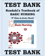 TEST BANK Rosdahl's Textbook of  BASIC NURSING 12th  Edition by Caroline Rosdahl Chapters 1-103 Covered!!