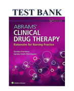Test Bank For Abrams’ Clinical Drug Therapy Rationales for Nursing Practice 12th Edition Geralyn Frandsen Chapters 1-61 Covered