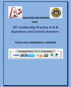 ATI Leadership Practice A & B  Questions and Correct Answers