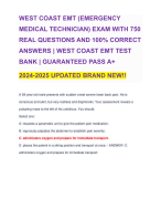 WEST COAST EMT (EMERGENCY MEDICAL TECHNICIAN) EXAM WITH 750   REAL QUESTIONS AND 100% CORRECT ANSWERS | WEST COAST EMT TEST BANK | GUARANTEED PASS A+  2024-2025 UPDATED BRAND NEW!!