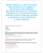 ABSITE CRITICAL CARE EXAM 2024- 2025 WITH ACTUAL CORRECT  QUESTIONS AND VERIFIED  DETAILED RATIONALES ANSWERS  |FREQUENTLY TESTED QUESTIONS  AND SOLUTIONS |ALREADY GRADED  A+|NEWEST|GUARANTEED PASS  |LATEST UPDATE