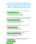 NURS 307ATI PEDS PROCTORED FINAL EXAM 2023/NURSING 307 ATI PEDIATRIC PROCTORED 160 QUESTIONS AND CORRECT ANSWERS 2023-2024|AGRADE