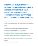 WEST COAST EMT (EMERGENCY MEDICAL TECHNICIAN)BLOCK EXAM #2 2024-2025 WITH 200 REAL EXAM QUESTIONS & DETAILED 100% CORRECT ANSWERS| GUARANTEED PASS | THE NEWEST EXAM UPDATES!!