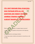 CTR 156CT PROPANE FINAL EXAM 2024- 2025 TESTBANK WITH ALL 350 QUESTIONS AND CORRECT DETAILED ANSWERS (VERIFIED ANSWERS)| ALREADY GRADED A+|JUST RELEASED