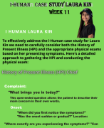 I HUMAN CASE STUDY:LAURA KIN WEEK 11 EXAM