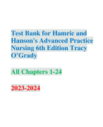 Test Bank for Hamric and Hanson's Advanced Practice Nursing 6th Edition Tracy O’Grady All Chapters 1-24 2023-2024