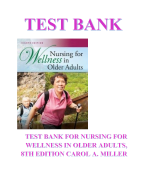 Nursing for Wellness in Older Adults Miller 8th Edition Test Bank Chapters 1-29 Covered