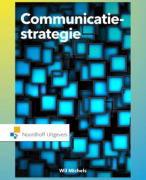 Communicatiestrategie Wil Michels 4e druk 9789001875237 Hoofdstuk 1 - 23