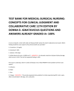 TEST BANK FOR MEDICAL-SURGICAL NURSING:  CONCEPTS FOR CLINICAL JUDGMENT AND  COLLABORATIVE CARE 11TH EDITION BY  DONNA D. IGNATAVICIUS QUESTIONS AND  ANSWERS ALREADY GRADED A+ 100% 