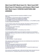 West Coast EMT Block Exam #1 / West Coast EMT Block Exam #1 Questions and Answers West Coast EMT Block Exam # VERIFIED QUESTIONS AND ANSWERS