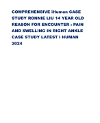 COMPREHENSIVE iHuman CASE STUDY RONNIE LIU 14 YEAR OLD REASON FOR ENCOUNTER : PAIN AND SWELLING IN RIGHT ANKLE CASE STUDY LATEST I HUMAN 2024