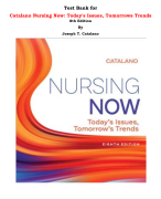 Test Bank for Catalano Nursing Now: Today's Issues, Tomorrows Trends 8th Edition By Joseph T. Catalano |All Chapters, Complete Q & A, Latest 2024|