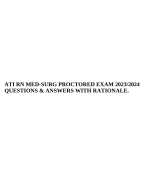 RN ATI MEDSURG  PROCTORED EXAM  2023 WITH NGN  QUESTIONS &  ANSWERS (ALREADY  GRADED A+)