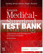 Test Bank - Lewis's Medical Surgical Nursing 11th Edition by Harding Chapters 1-68