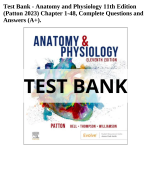 Test Bank - Anatomy and Physiology 11th Edition  (Patton 2023) Chapter 1-48 Complete Questions and  Answers (A+)