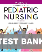 Test Bank For Wong's Essentials of Pediatric Nursing 11th Edition by Marilyn J.Hockenberry ALL Chapters (1-31) Complète Guide A+