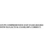 ATI PN COMPREHENSIVE EXIT EXAM 2023/2024  WITH NGN (ACTUAL EXAM) 100% CORRECT 