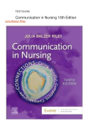 TEST BANK For Communication in Nursing 10th Edition Julia Balzer Riley Chapters 1-30