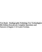 Test Bank - Radiographic Pathology For Technologists  8th Edition Kowalczyk Complete Questions and  Answers |Chapter 1-12 Latest Version