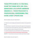 TEXES PPR EXAM EC-12 (160) REAL EXAM TEST BANK WITH 300+ REAL QUESTIONS & ACCURATE ANSWERS GRADED A+ | TEXAS PEDAGOGY & PROFESSIONAL RESPONSIBILITIES EXAM LATEST UPDATE 2024 