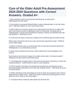 Care of the Older Adult Pre-Assessment 2024-2025 Questions with Correct Answers. Graded A+. 