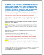 NURS 340 EXAM 2 NEWEST 2024 /NURS 340 HEALTH  ASSESSMENT EXAM AND PRACTICE QUESTIONS  NEWEST 2024 ACTUAL EXAM 150 QUESTIONS AND  CORRECT DETAILED ANSWERS AND RATIONALES  (VERIFIED ANSWERS) |ALREADY GRADED A+