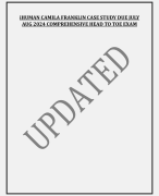 iHUMAN CAMILA FRANKLIN CASE STUDY DUE JULY AUG 2024 COMPREHENSIVE HEAD TO TOE EXAM