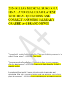 2024 RELIAS MEDICAL SURG RN A  FINAL AND REAL EXAM LATEST  WITH REAL QUESTIONS AND  CORRECT ANSWERS [ALREADY  GRADED A+] BRAND NEW!!!
