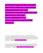 ATI MEDICAL SURGICAL NEUROSENSORY AND MUSCULOSKELETAL EXAM (ACTUAL EXAM)QUESTIONS WITH VERY ELABORATED ANSWERS CORRECTRY WELL ORGANIZED LATEST 2024 – 2025/NEUROSENSORY AND MUSCULOSKELETAL EXAM ALREADY GRADED A+ 