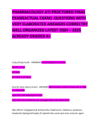 PHARMACOLOGY ATI PROCTORED FINAL EXAM(ACTUAL EXAM)  QUESTIONS WITH VERY ELABORATED ANSWERS CORRECTRY WELL ORGANIZED LATEST 2024 – 2025 ALREADY GRADED A+